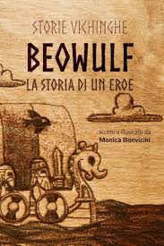 Beowulf, la storia di un eroe (copertina rigida) | collana "Storie Vichinghe"