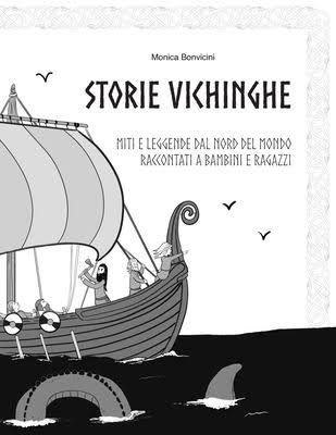 Storie vichinghe - miti e leggende dal nord del mondo (soft cover) | collana Storie Vichinghe